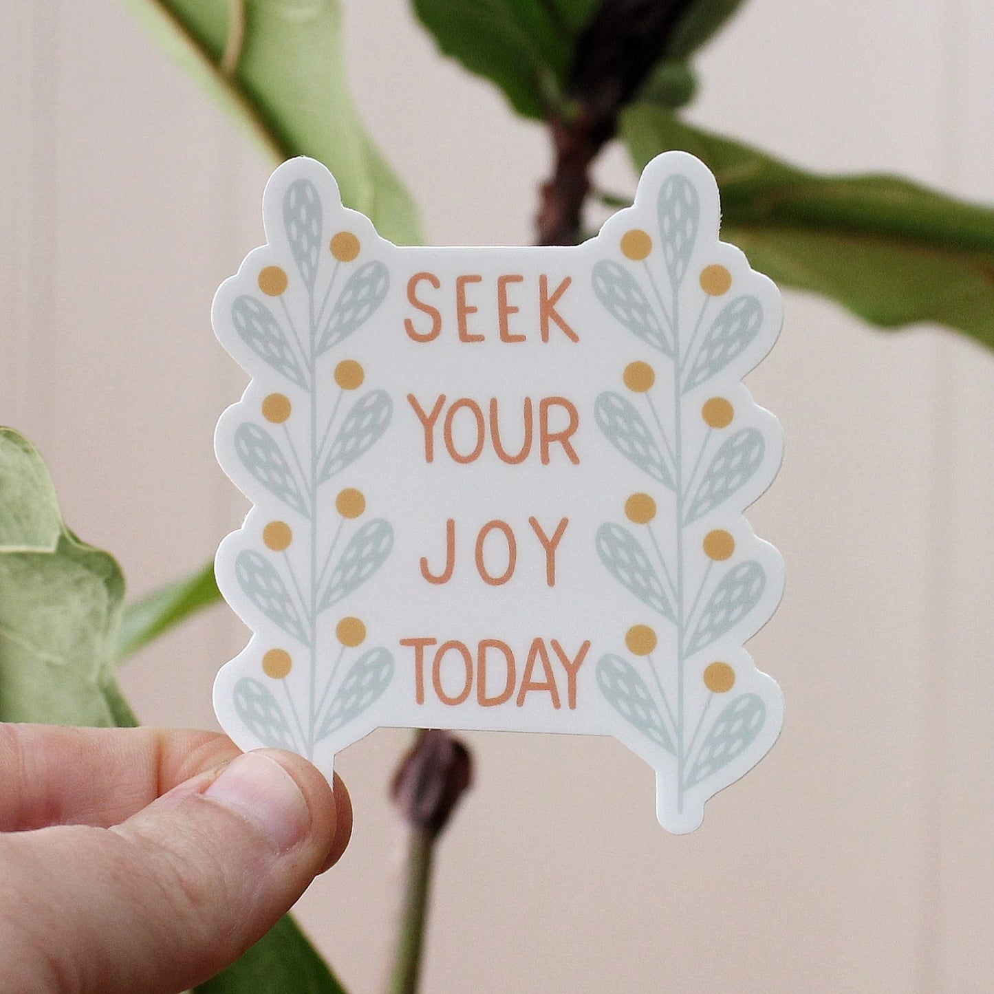floral vinyl sticker with the words 'seek your joy today'