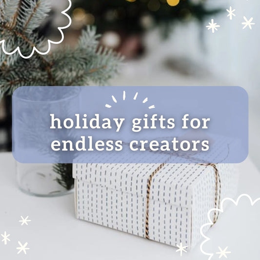 gifts for endless creators: a holiday gift guide