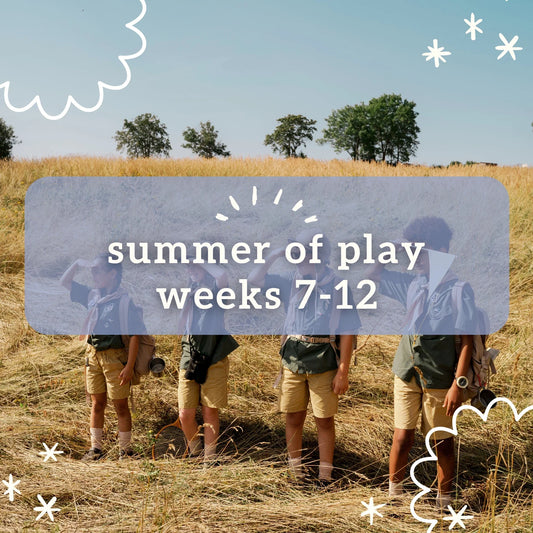 keep the magic going: summer of play prompts 7–12